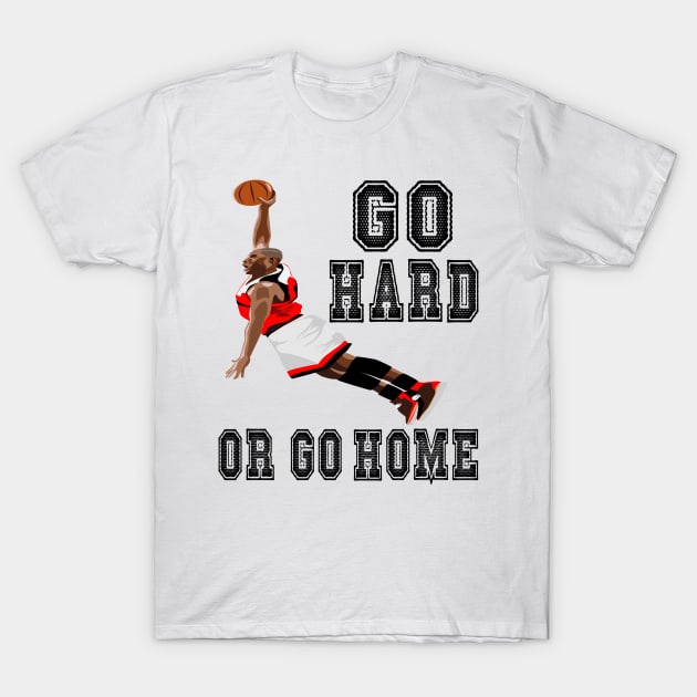 basketball go hard T-Shirt by expressimpress